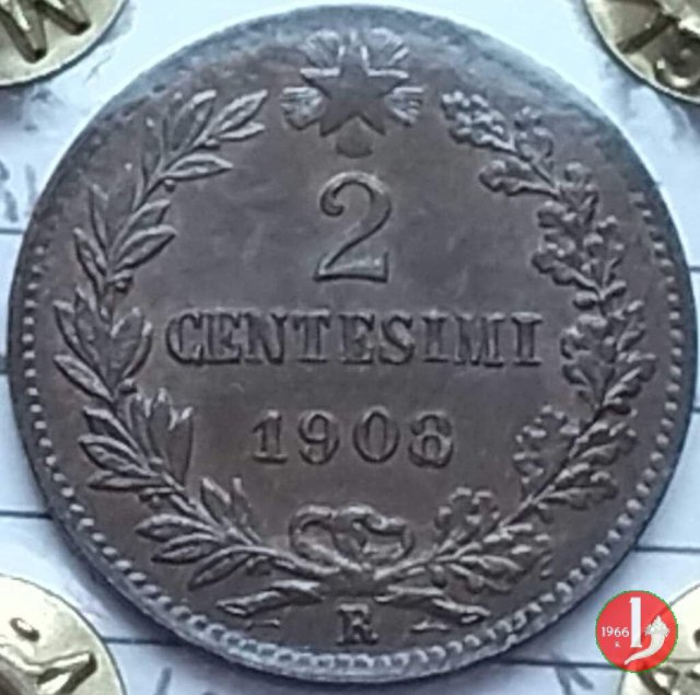 2 centesimi valore 1908 (Roma)