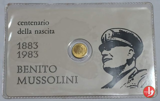 100° della Nascita di Mussolini 1983 1983