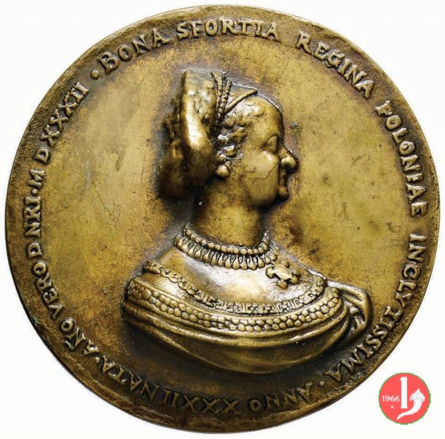 Bona Sforza Regina di Polonia 1532 1532