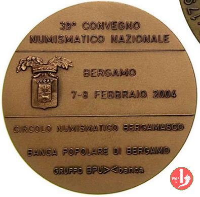 CN 39° Convegno Numismatico Bergamo 2004 2004