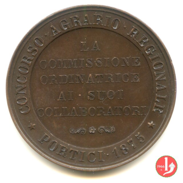 Concorso Agrario Regionale - Portici 1875 1875