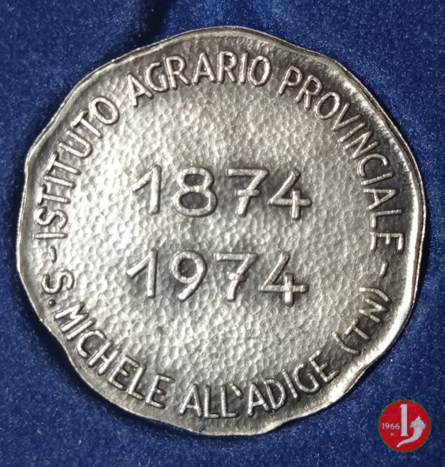 S. Michele All'Adige - 100° Istituto Agrario Provinciale 1974 1974
