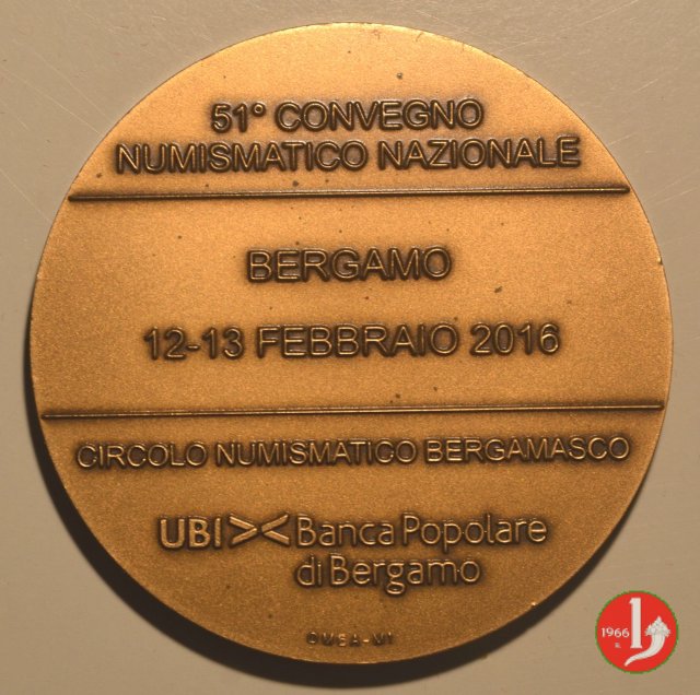 CN 51° Convegno Numismatico Bergamo 2016 2016