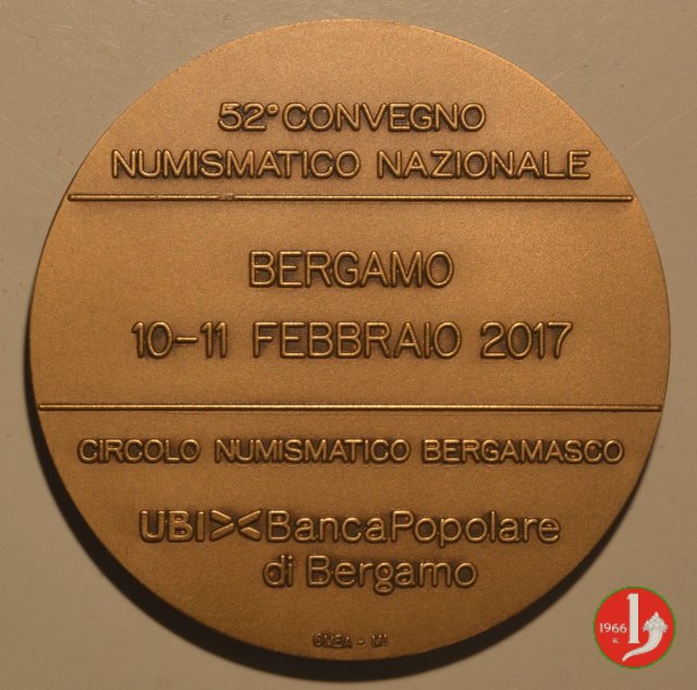 CN 52° Convegno Numismatico Bergamo 2017 2017