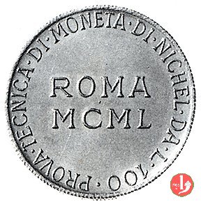 prova tecnica 100 lire 1950 in nichel (Nettuno) 1950 (Roma)