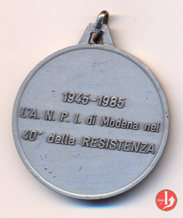 Modena e/o Piacenza nel 40° Della Resistenza 1985