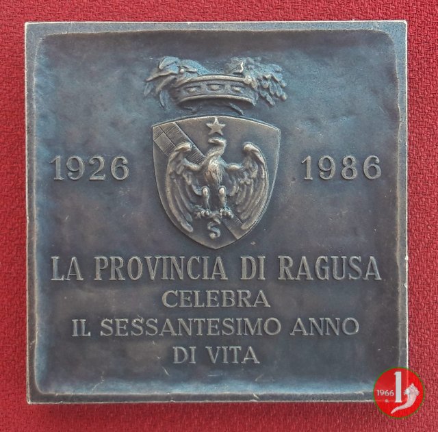 60° Anniversario della Provincia di Ragusa 1926-1986 1986