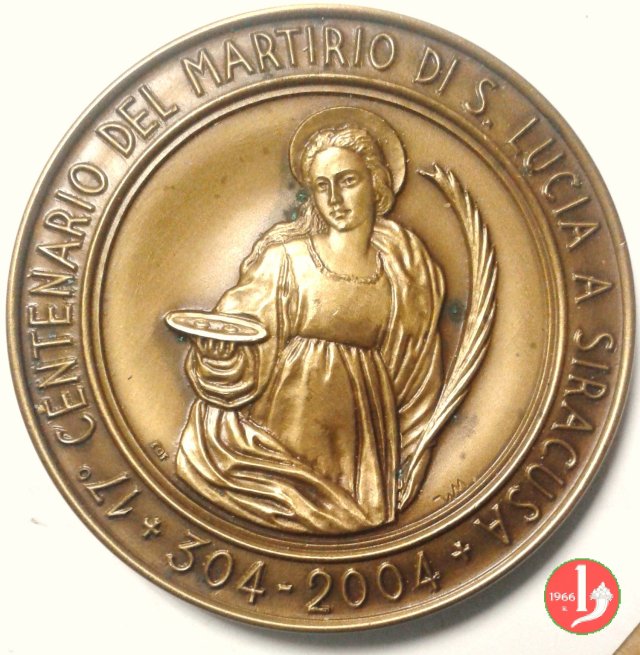 1700° Martirio e 800° Traslazione S. Lucia 2004 2004 1700° Martirio e 800° Traslazione S. Lucia 2004 2004