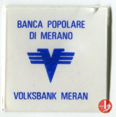 Volksbank Banca Popolare di Merano 1970-1980 Volksbank Banca Popolare di Merano 1970-1980