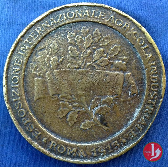 Esp. Internazionale Agricola Industriale Roma 1913 Esp. Internazionale Agricola Industriale Roma 1913